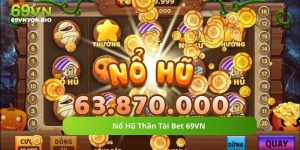 Nổ Hũ Thần Tài Bet 69VN 