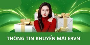 thông tin khuyến mãi 69vn
